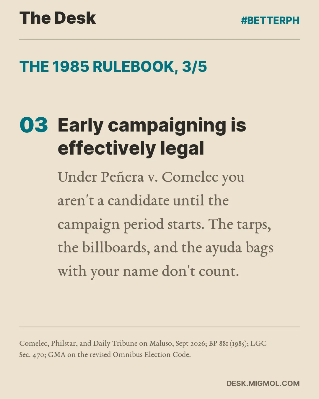 Card point 3: Early campaigning is effectively legal. Under Peñera v. Comelec you aren't a candidate until the campaign period starts.