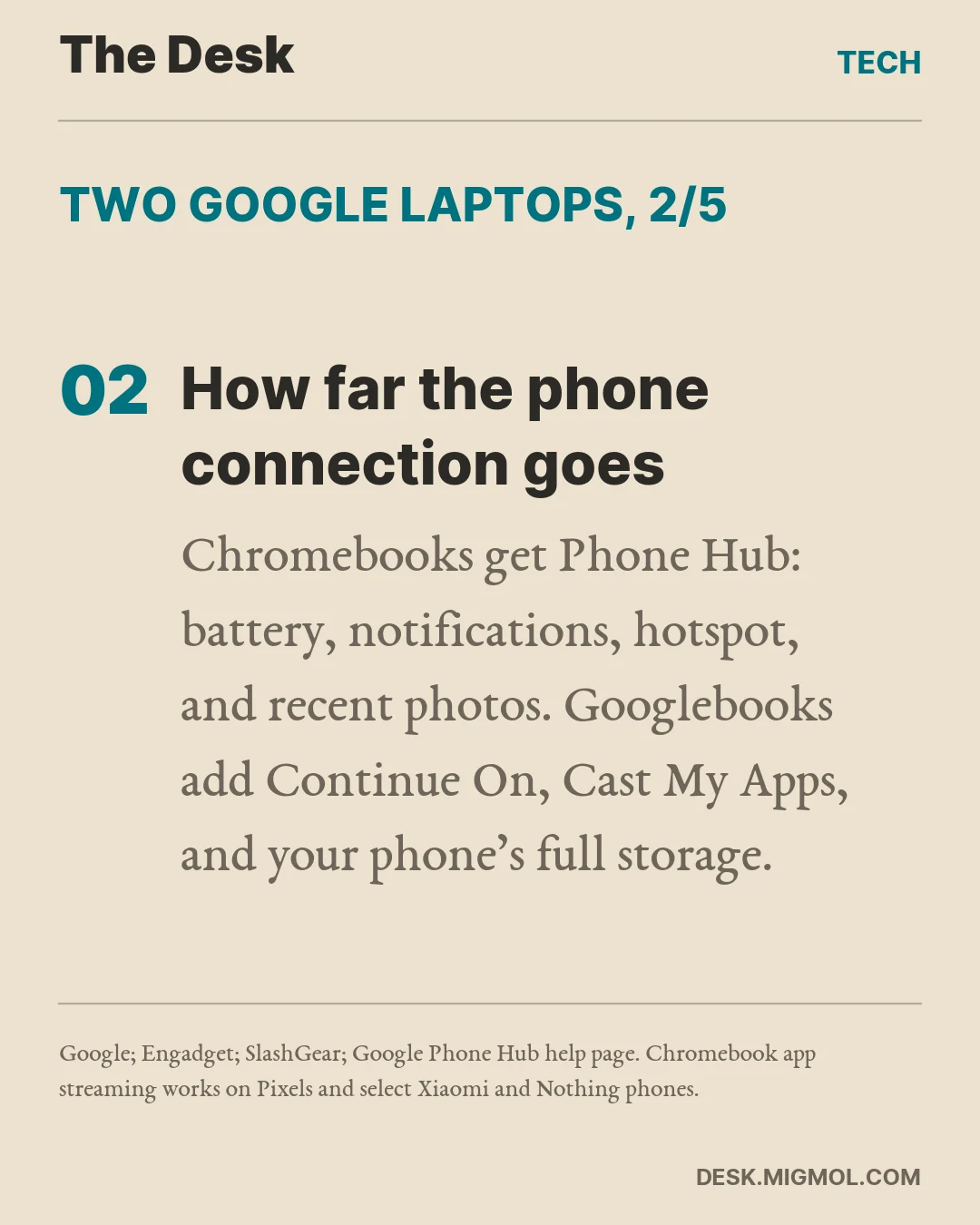 Point two: Chromebooks get Phone Hub for battery, notifications, hotspot, and recent photos, while Googlebooks add Continue On, Cast My Apps, and the phone's full storage.