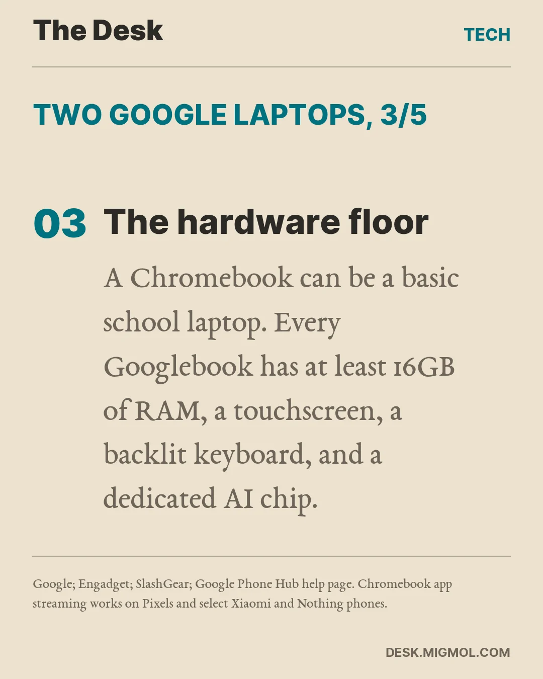 Point three: a Chromebook can be a basic school laptop, while every Googlebook has at least 16GB of RAM, a touchscreen, a backlit keyboard, and a dedicated AI chip.