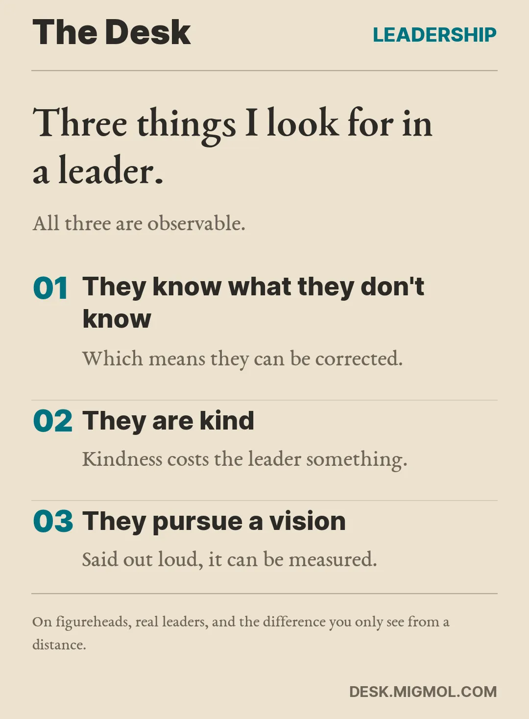 List card: three things I look for in a leader. 01 They know what they don't know, which means they can be corrected. 02 They are kind, kindness costs the leader something. 03 They pursue a vision, said out loud it can be measured.