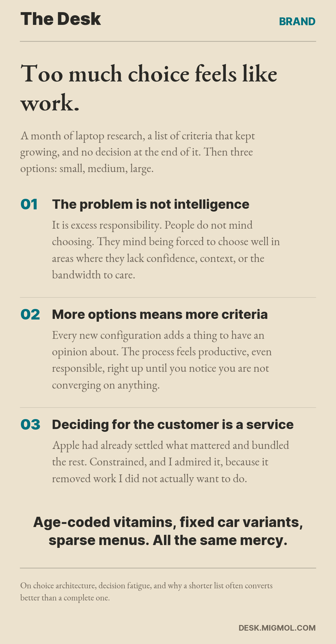 Card on choice architecture: the problem is excess responsibility rather than intelligence, more options means more criteria to have an opinion about, and deciding for the customer is a service.